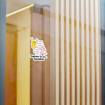 Gooda and Nuff Sticker