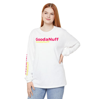 GoodaNuff Unisex Long Sleeve Tee
