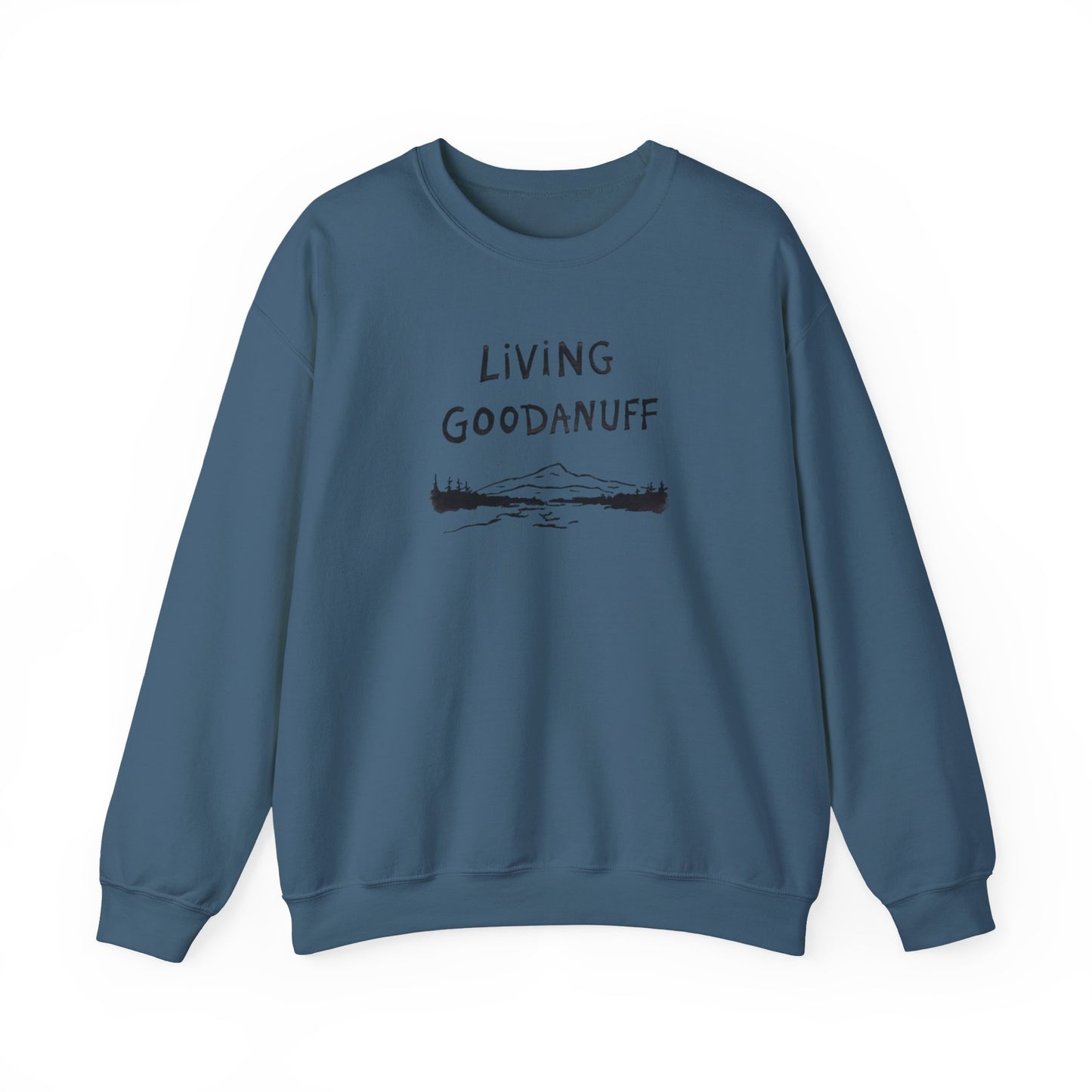 Living GoodaNuff Unisex Crewneck
