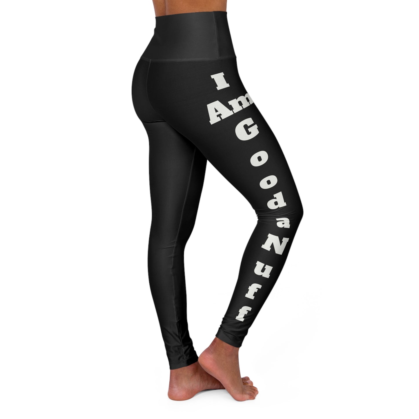 I Am GoodaNuff High Waist Yoga Leggings