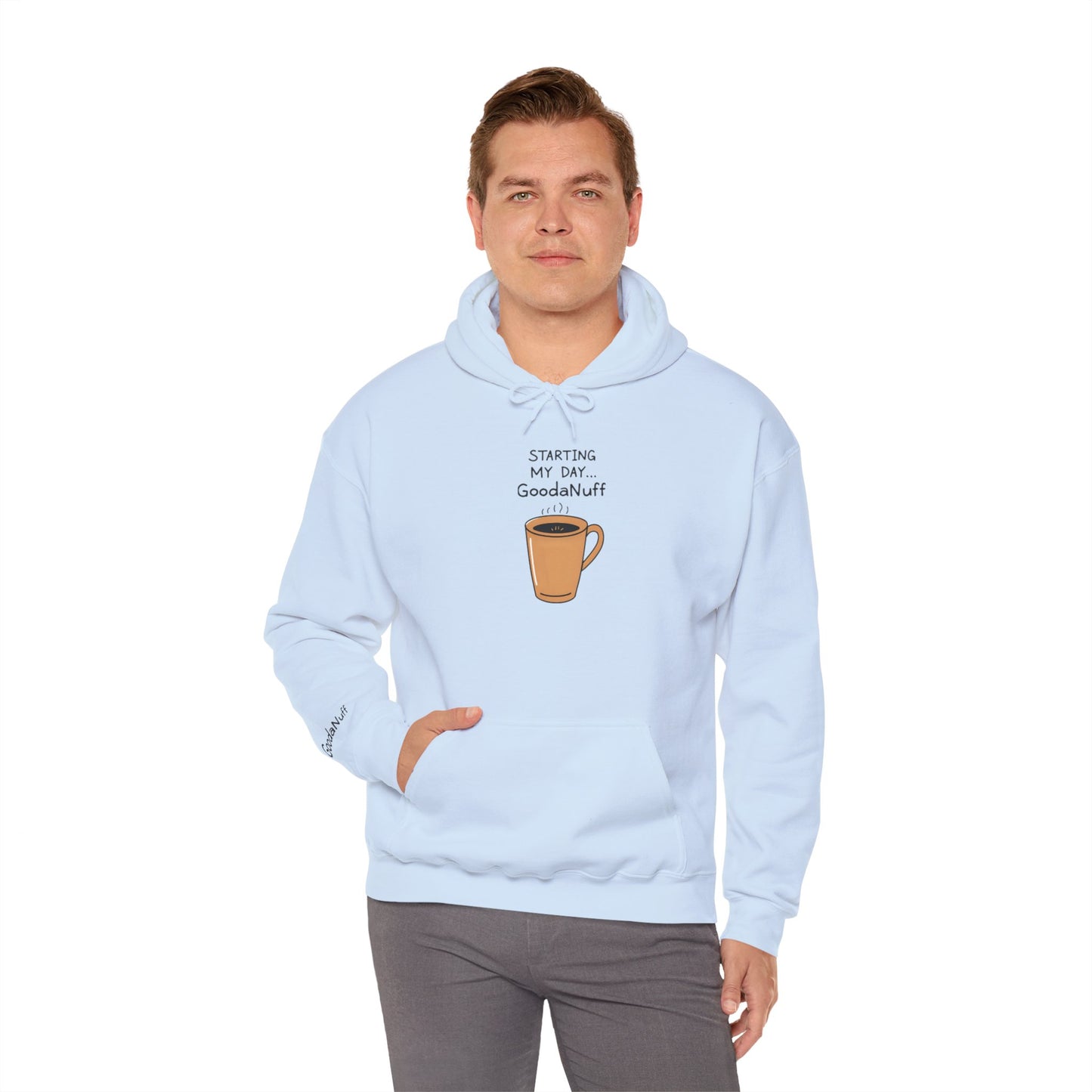 Starting my day...GoodaNuff Unisex Crewneck