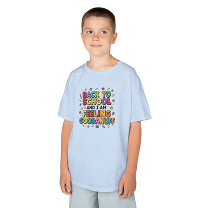 Back to School and I Am Feeling GoodaNuff Unisex Youth T-Shirt