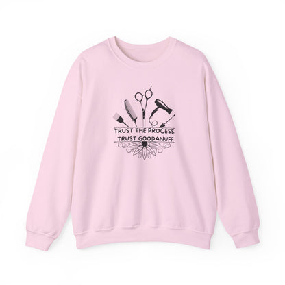 Trust the Process. Trust GoodaNuff Unisex Crewneck