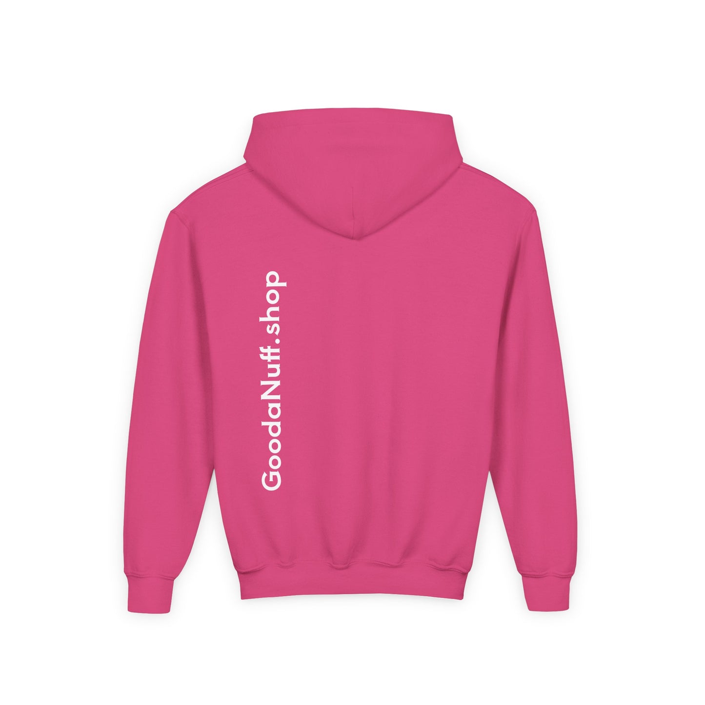 I Am Looking GoodaNuff…Literally Unisex Youth Hoodie