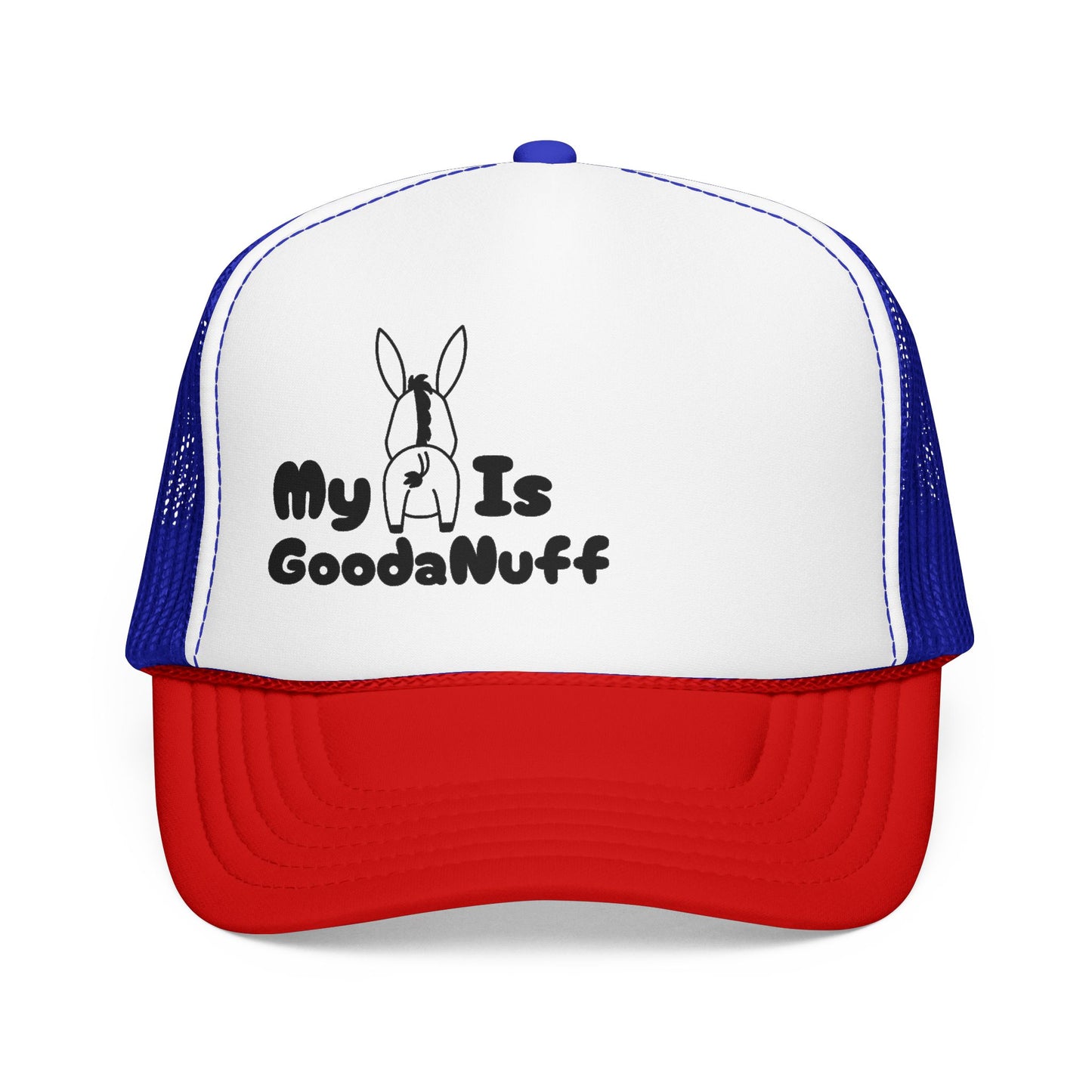 My A** is GoodaNuff Trucker Hat