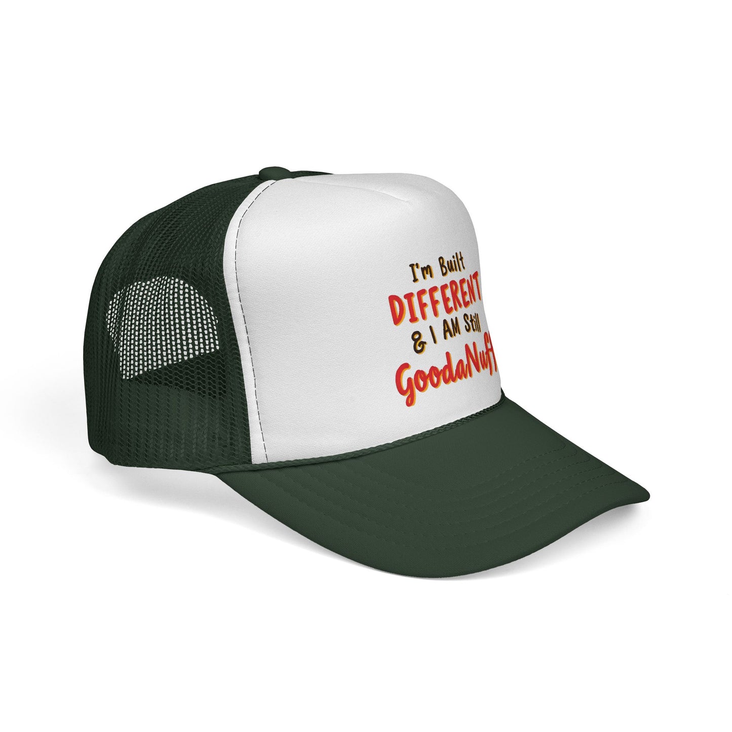 I'm Built Different & I Am still GoodaNuff Trucker Hat