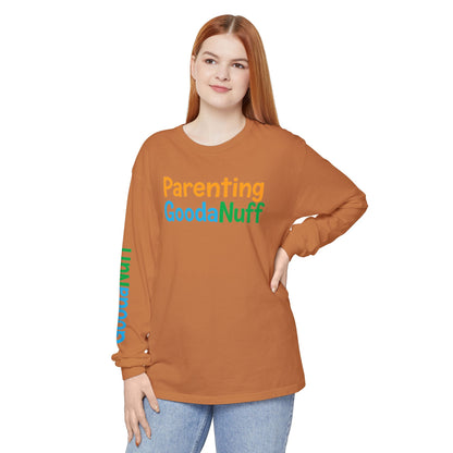 Parenting GoodaNuff Unisex Long Sleeve Tee