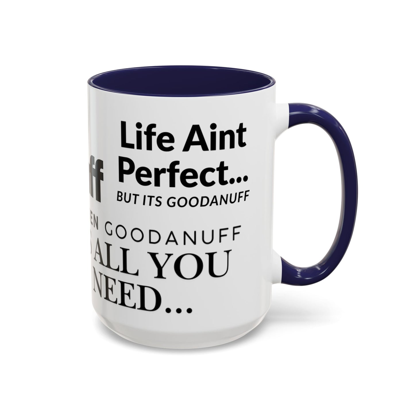 Its a GoodaNuff Coffee Mug