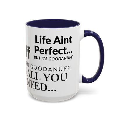 Its a GoodaNuff Coffee Mug