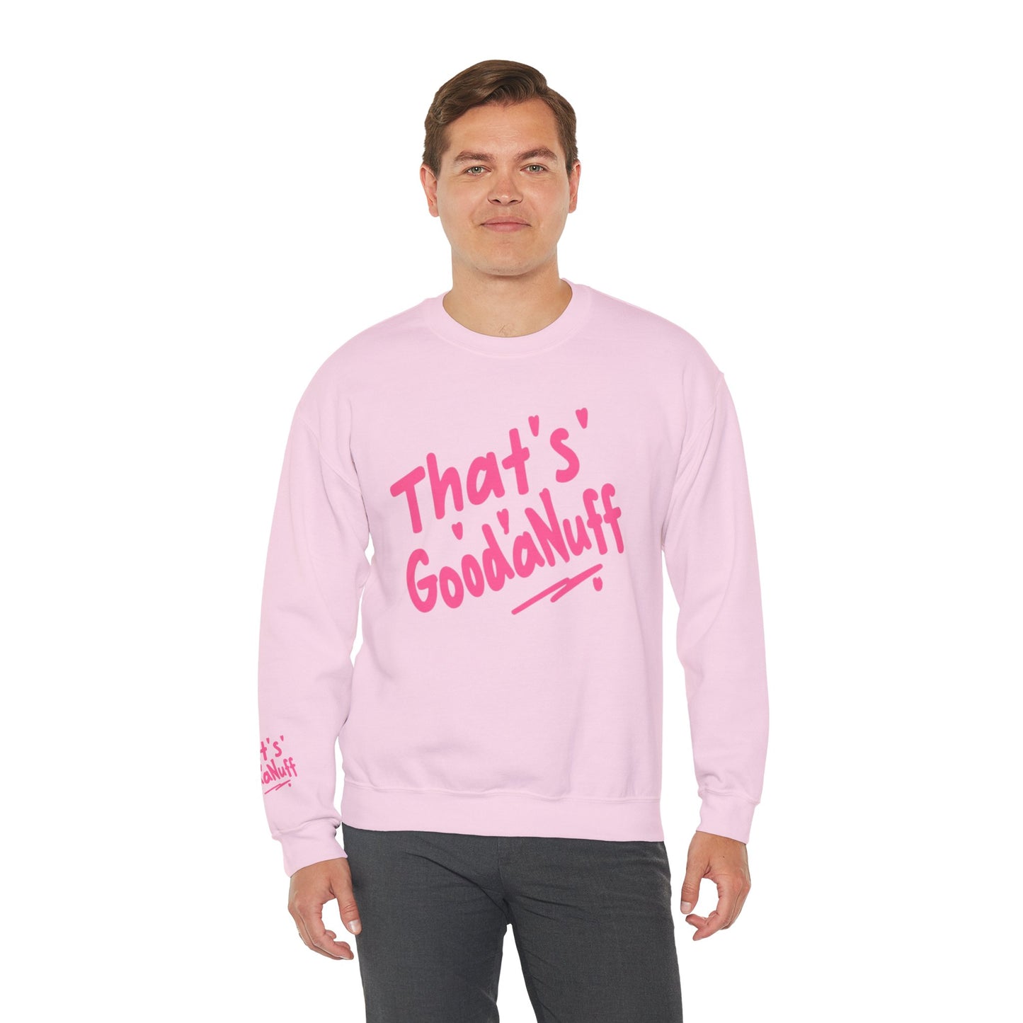 That's GoodaNuff Unisex Crewneck