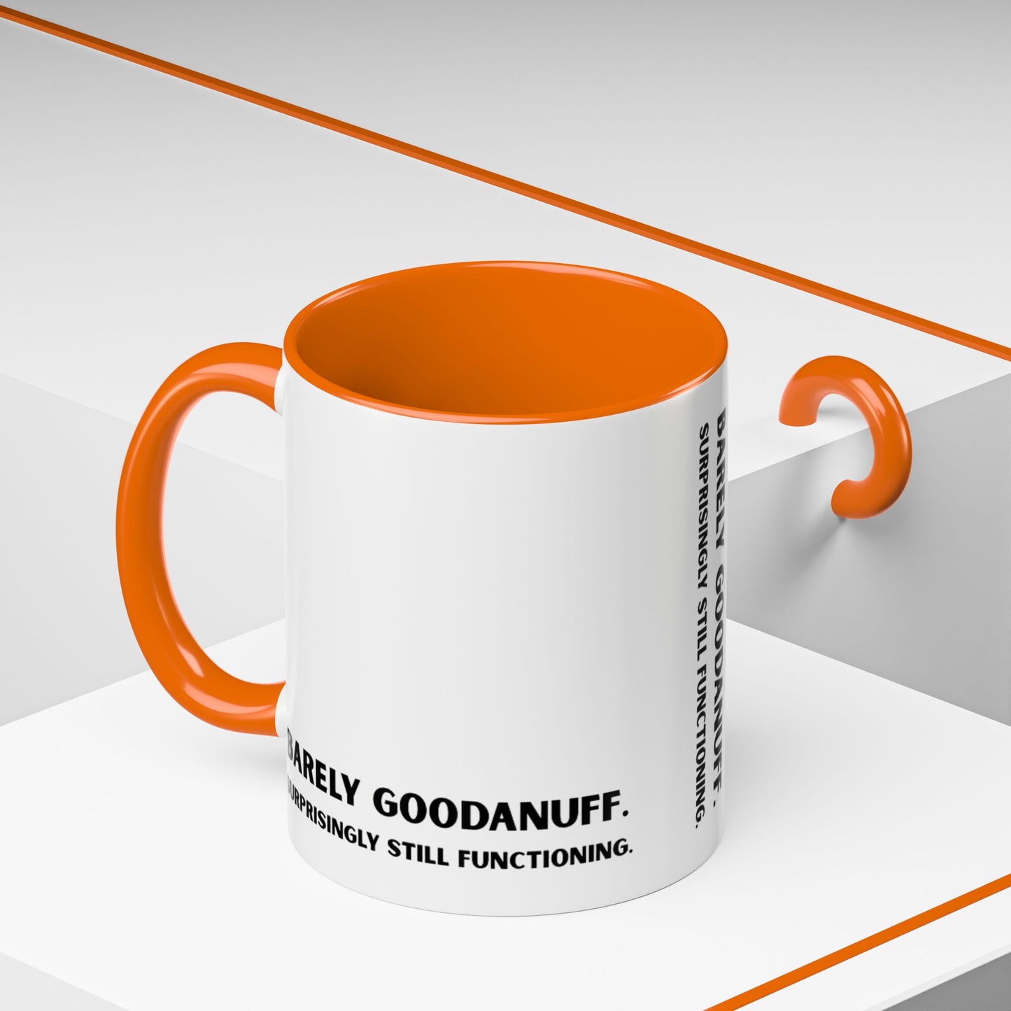 Barely GoodaNuff. Surprisingly Still Functioning Coffee Mug