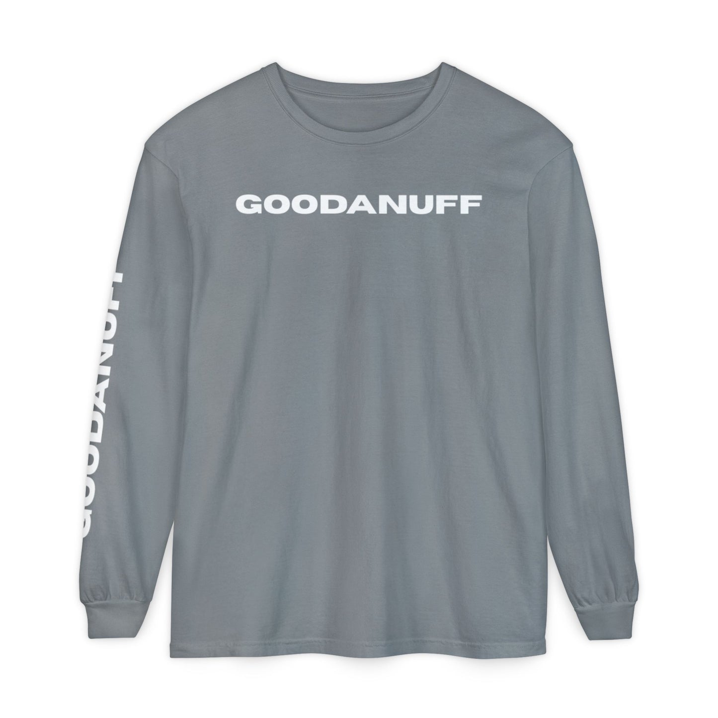 GoodaNuff Unisex Long Sleeve Tee