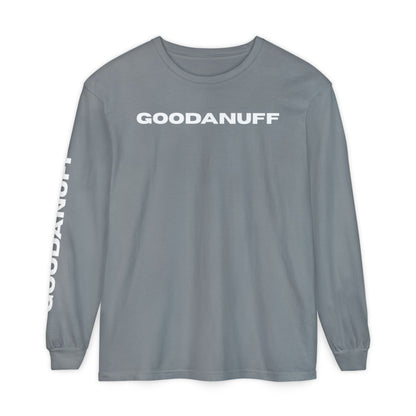 GoodaNuff Unisex Long Sleeve Tee