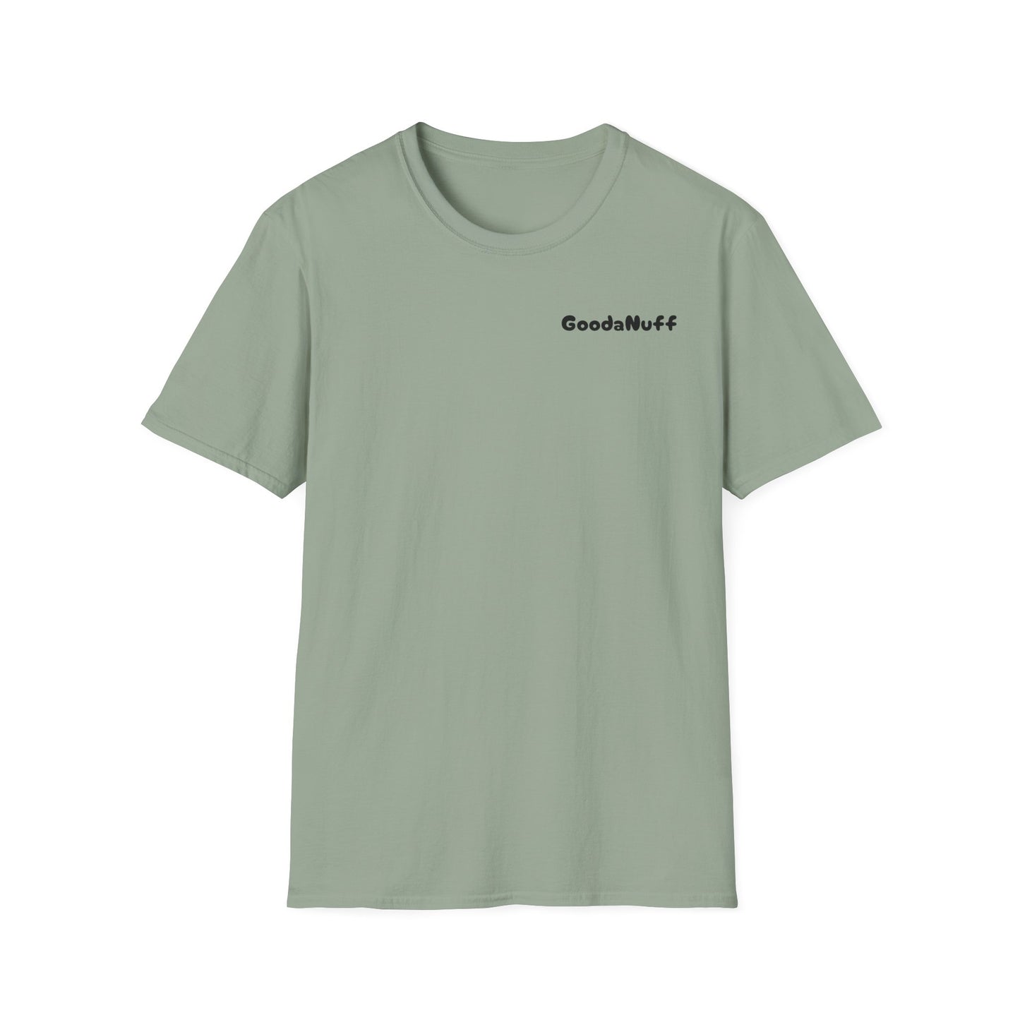 My A** is GoodaNuff Softstyle T-Shirt