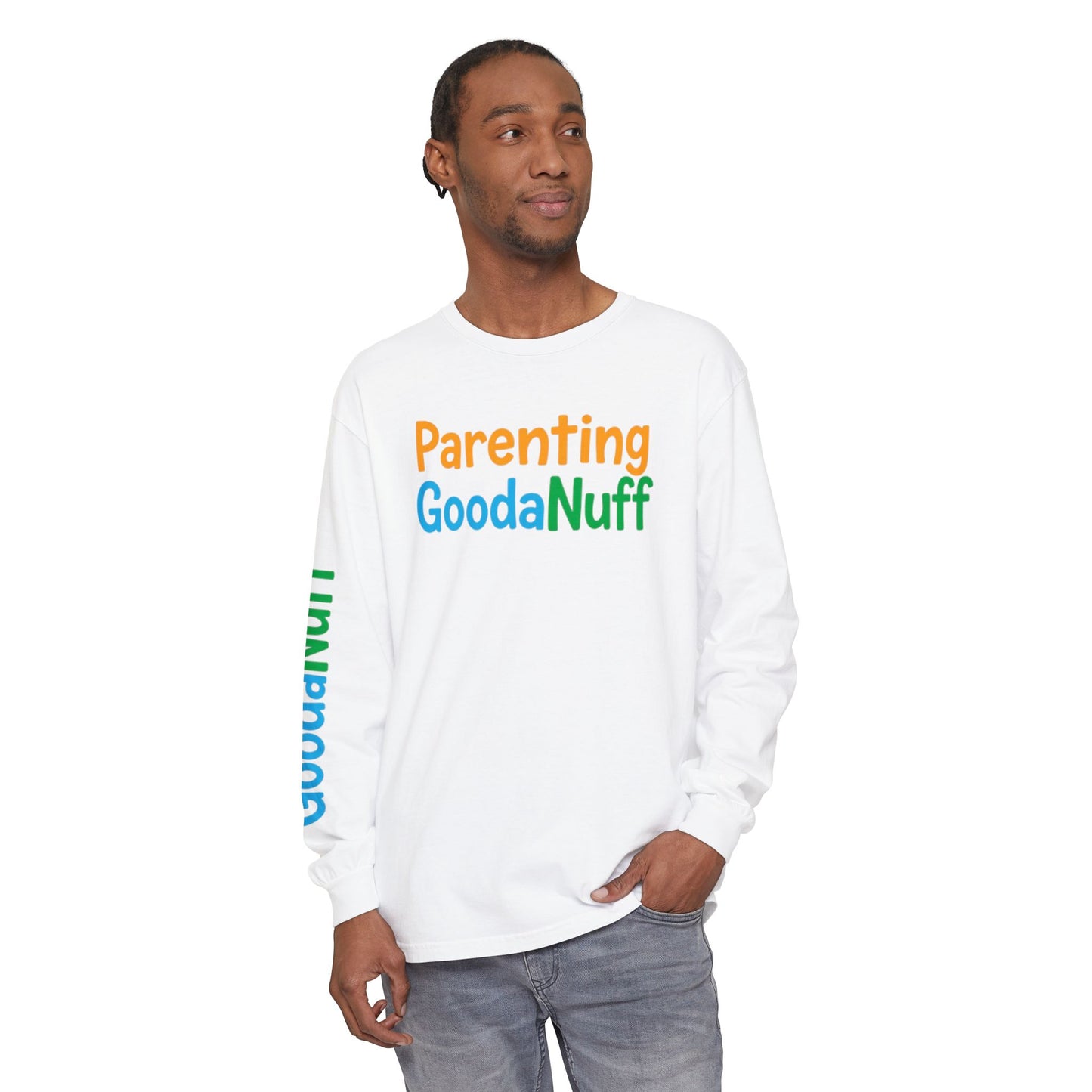 Parenting GoodaNuff Unisex Long Sleeve Tee