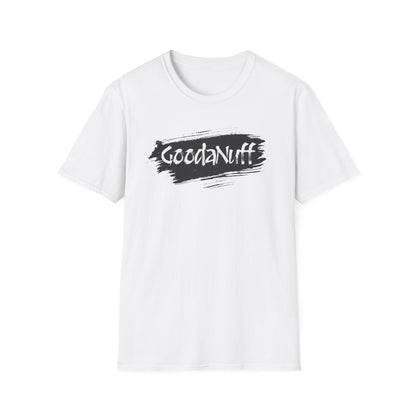 GoodaNuff Unisex Softstyle T-Shirt