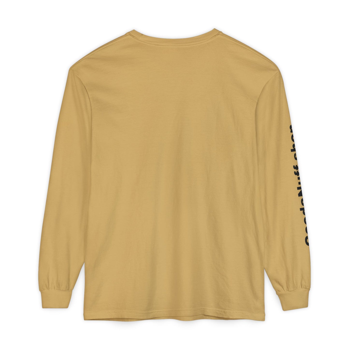 Wrestling Your Best is...GoodaNuff Unisex Long Sleeve Tee