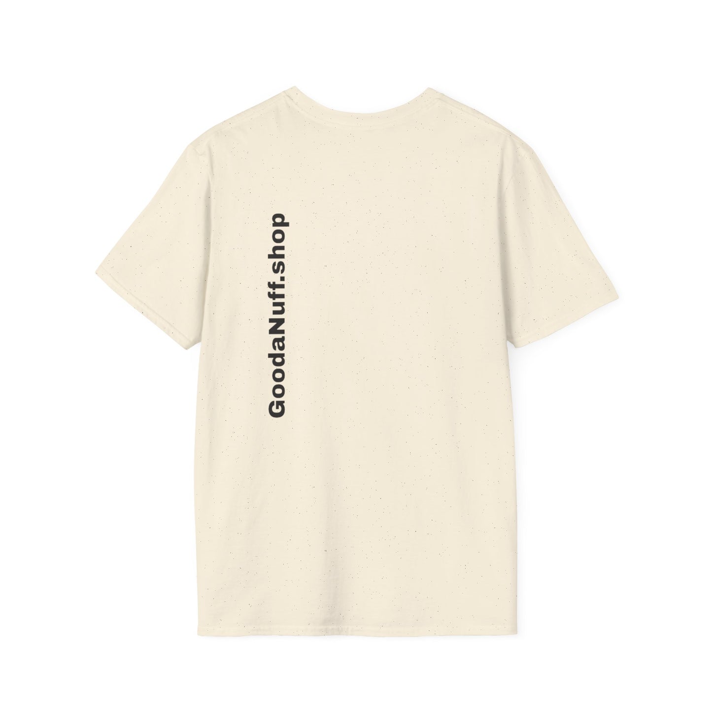 I AM Looking GoodaNuff Unisex Softstyle T-Shirt