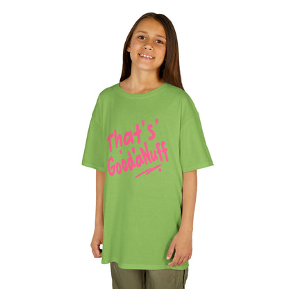 That's GoodaNuff Unisex Youth T-Shirt