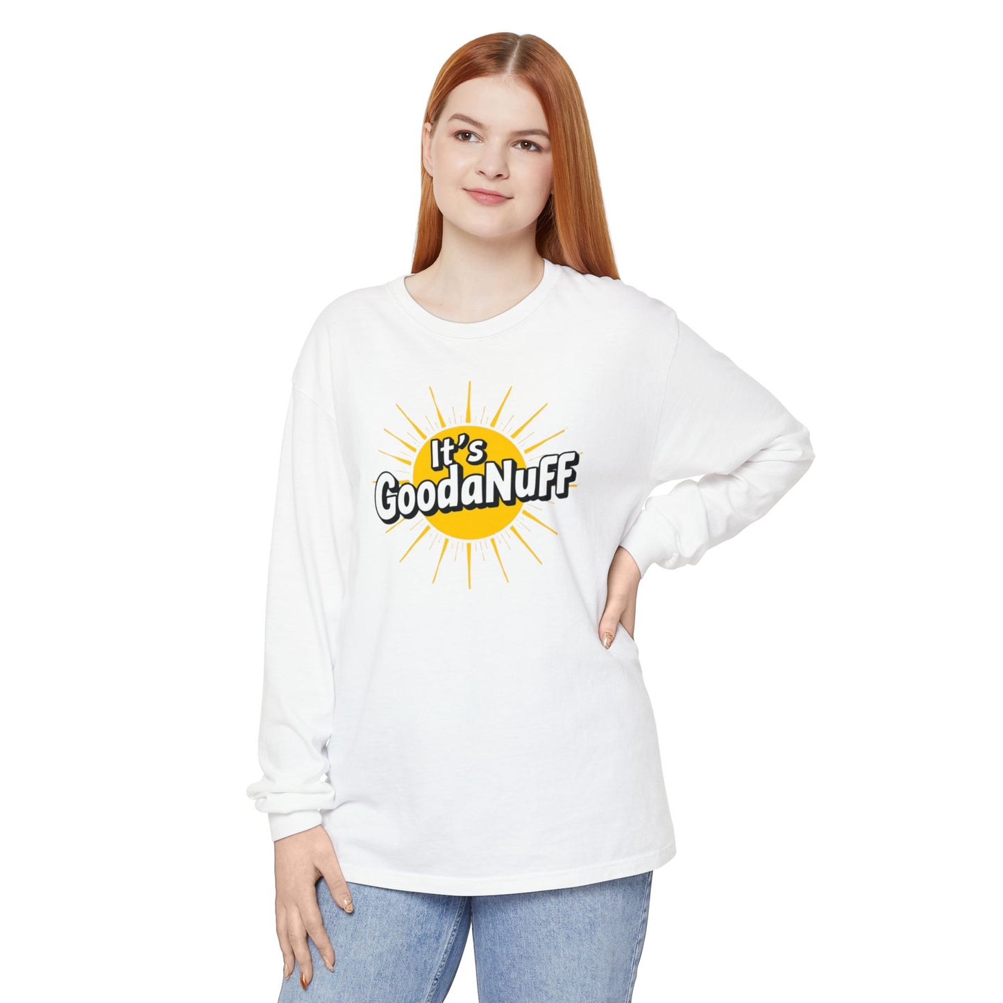 It's GoodaNuff Unisex Long Sleeve Tee