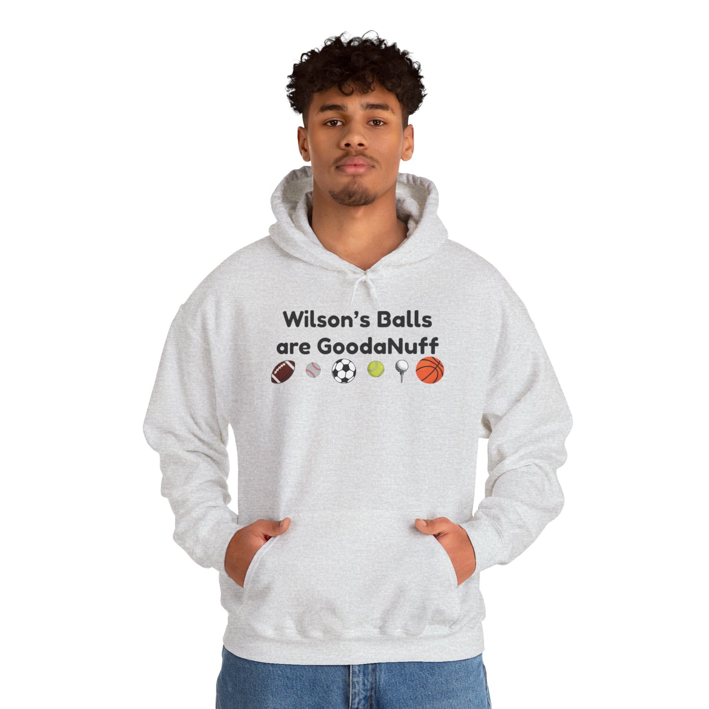 Wilson’s Balls Are GoodaNuff Hoodie