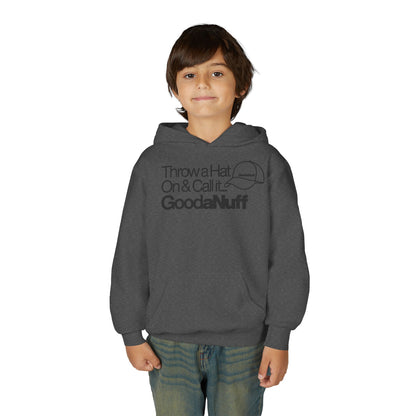 Throw a Hat on & call it GoodaNuff Unisex Youth Hoodie