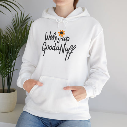 Woke up GoodaNuff Unisex Hoodie