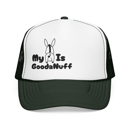 My A** is GoodaNuff Trucker Hat