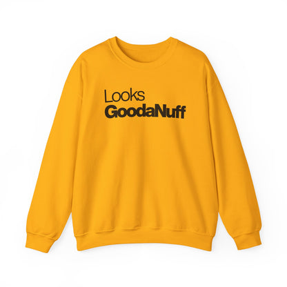 Looks GoodaNuff Classic Unisex Crewneck