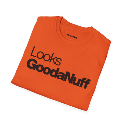 Looks GoodaNuff Unisex Classic T-Shirt