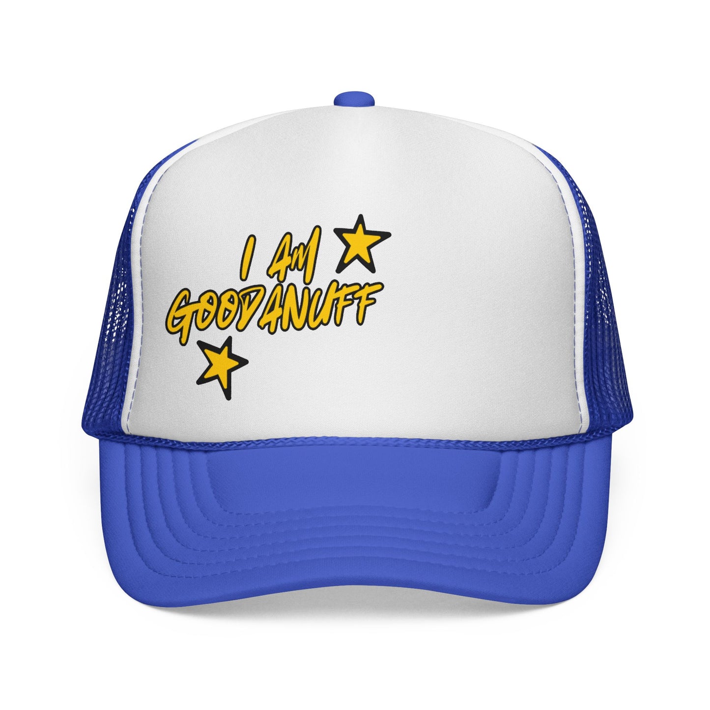 I Am GoodaNuff Trucker Hat
