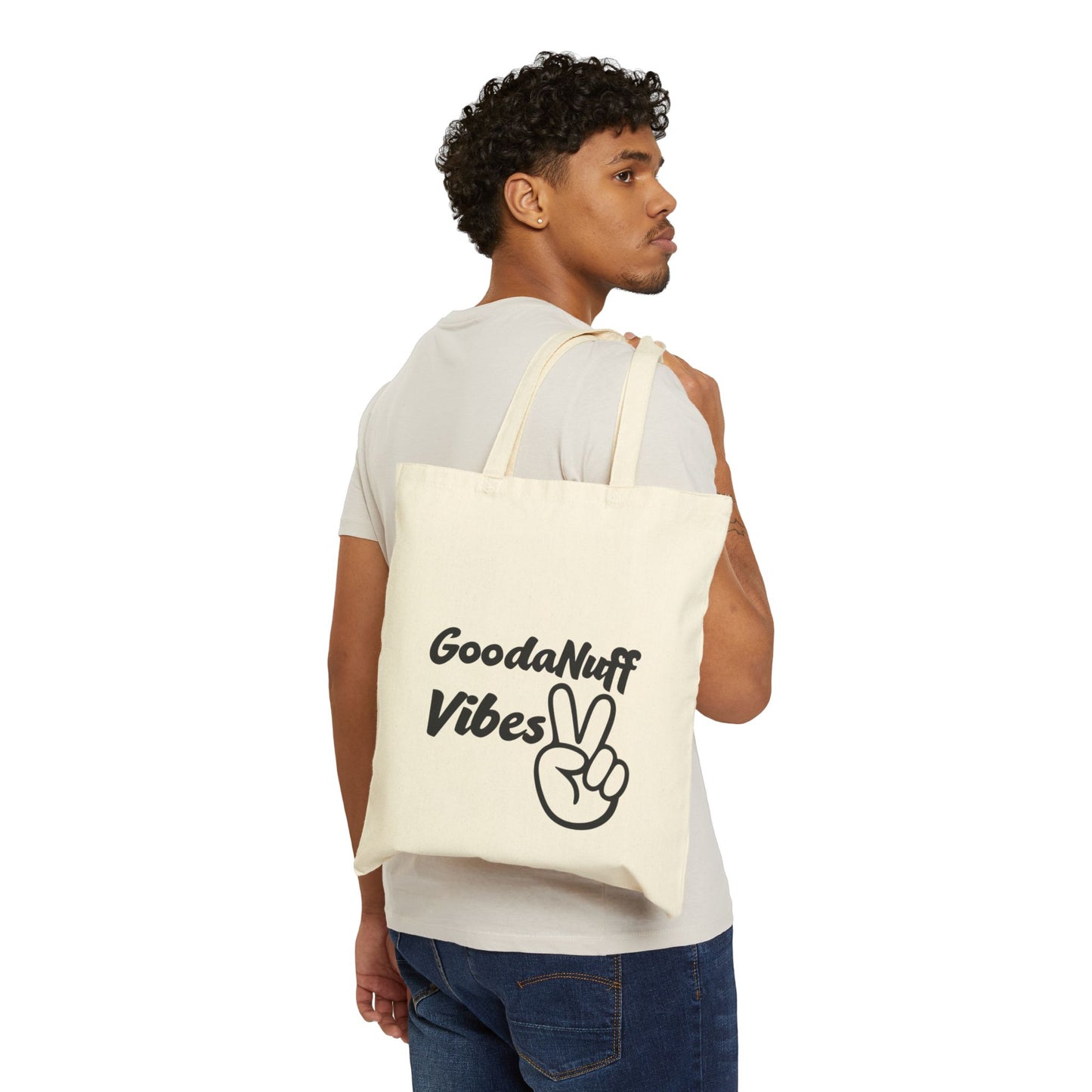 GoodaNuff Vibes Cotton Tote Bag