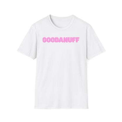 Pink GoodaNuff Unisex Softstyle T-Shirt