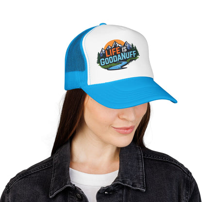 Life is GoodaNuff Trucker Hat