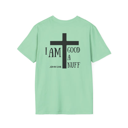 I AM GoodaNuff Unisex Softstyle T-Shirt