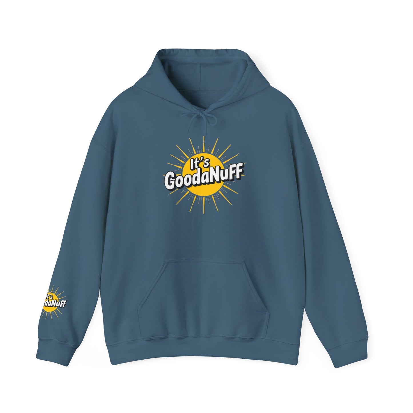 It's GoodaNuff Unisex Hoodie
