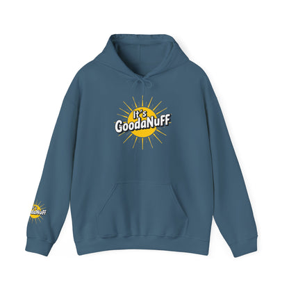 It's GoodaNuff Unisex Hoodie