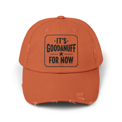 It's GoodaNuff for Now Distressed Baseball Cap