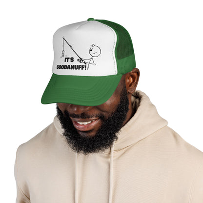 It's GoodaNuff Trucker Hat