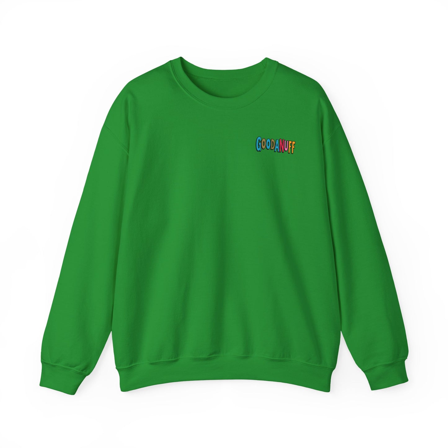 Throw a Hat on and Call it...GoodaNuff Unisex Crewneck