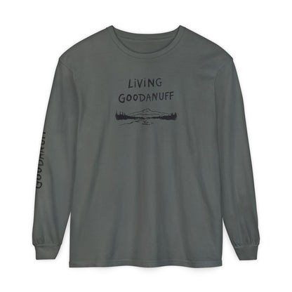 Living GoodaNuff Unisex Long Sleeve Tee