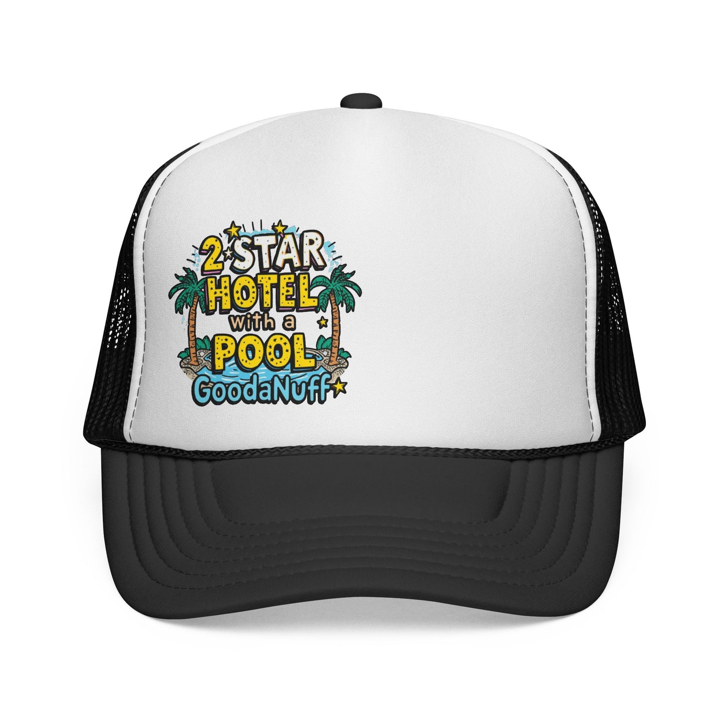 2 Star Hotel with a Pool. GoodaNuff Trucker Hat