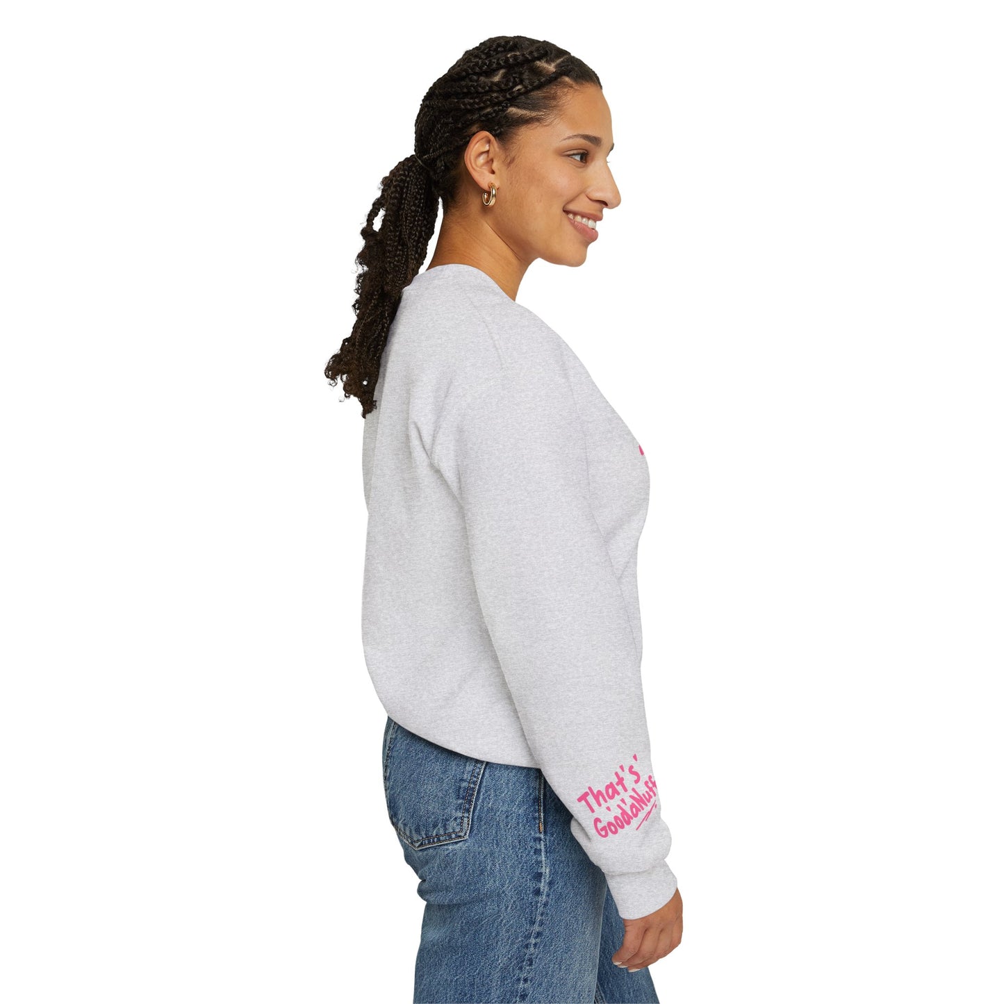 That's GoodaNuff Unisex Crewneck
