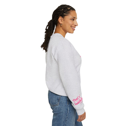That's GoodaNuff Unisex Crewneck