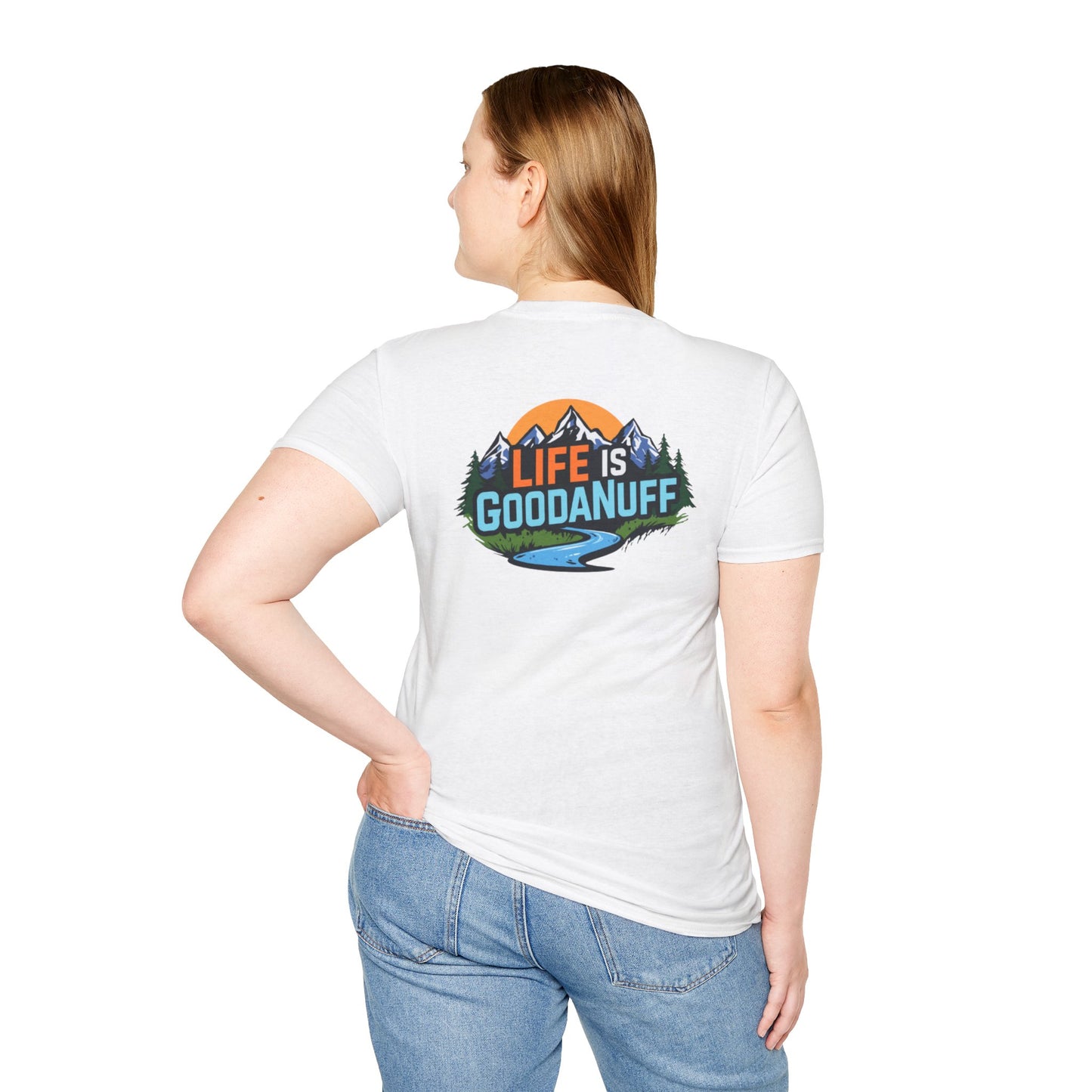 Life is GoodaNuff Unisex Softstyle T-Shirt