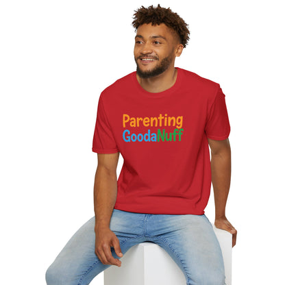 Parenting GoodaNuff Unisex Softstyle T-Shirt