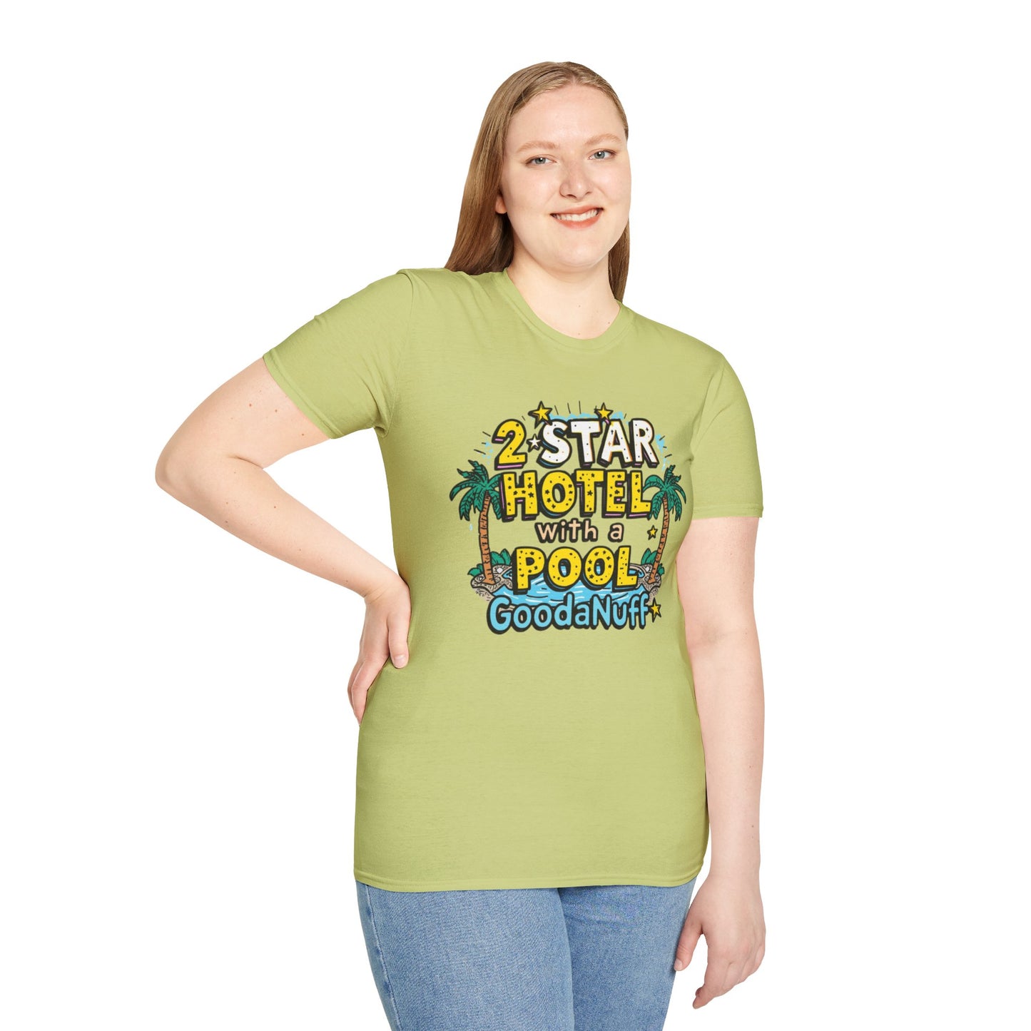 2 Star Hotel with a Pool. GoodaNuff Unisex Softstyle T-Shirt