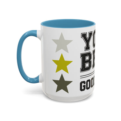 Your Best is GoodaNuff Coffee Mug