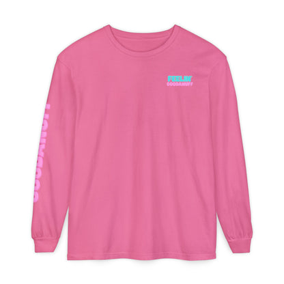 Feelin GoodaNuff Unisex Long Sleeve Tee