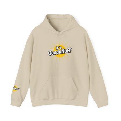 It's GoodaNuff Unisex Hoodie